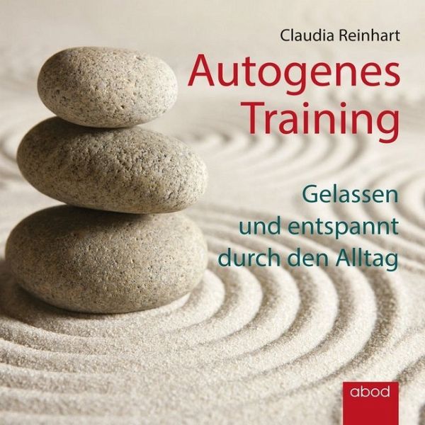 Autogenes Training [Claudia Reinhart]